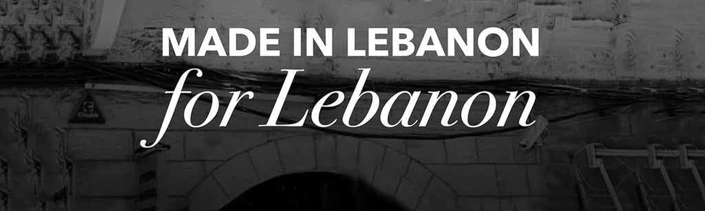 Made in Lebanon for Lebanon